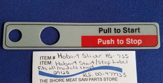 Start/Stop Label for All Hobart 2000 Series Models except 2912B